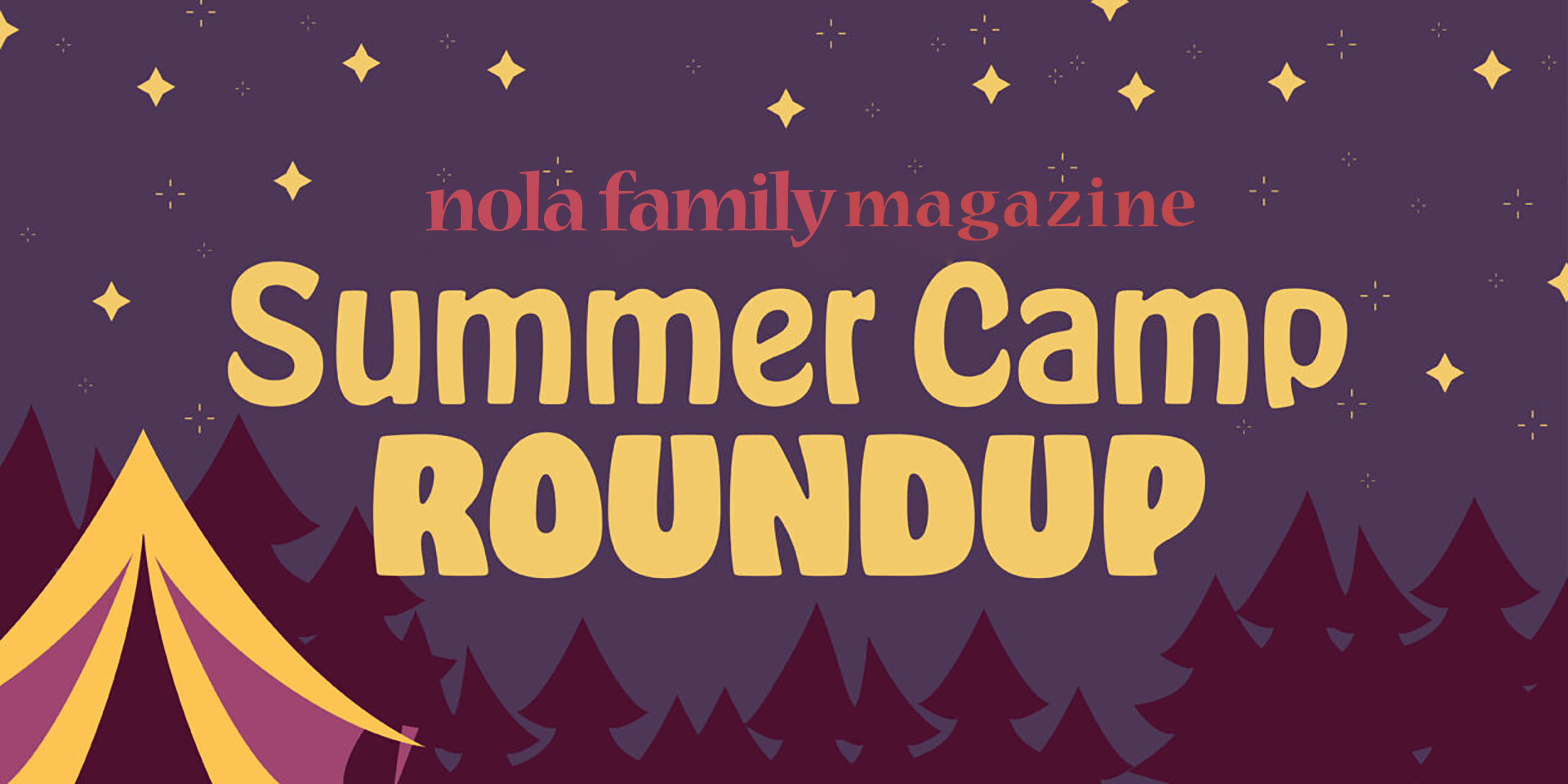 Summer Camp Roundup Paid Posts Nola